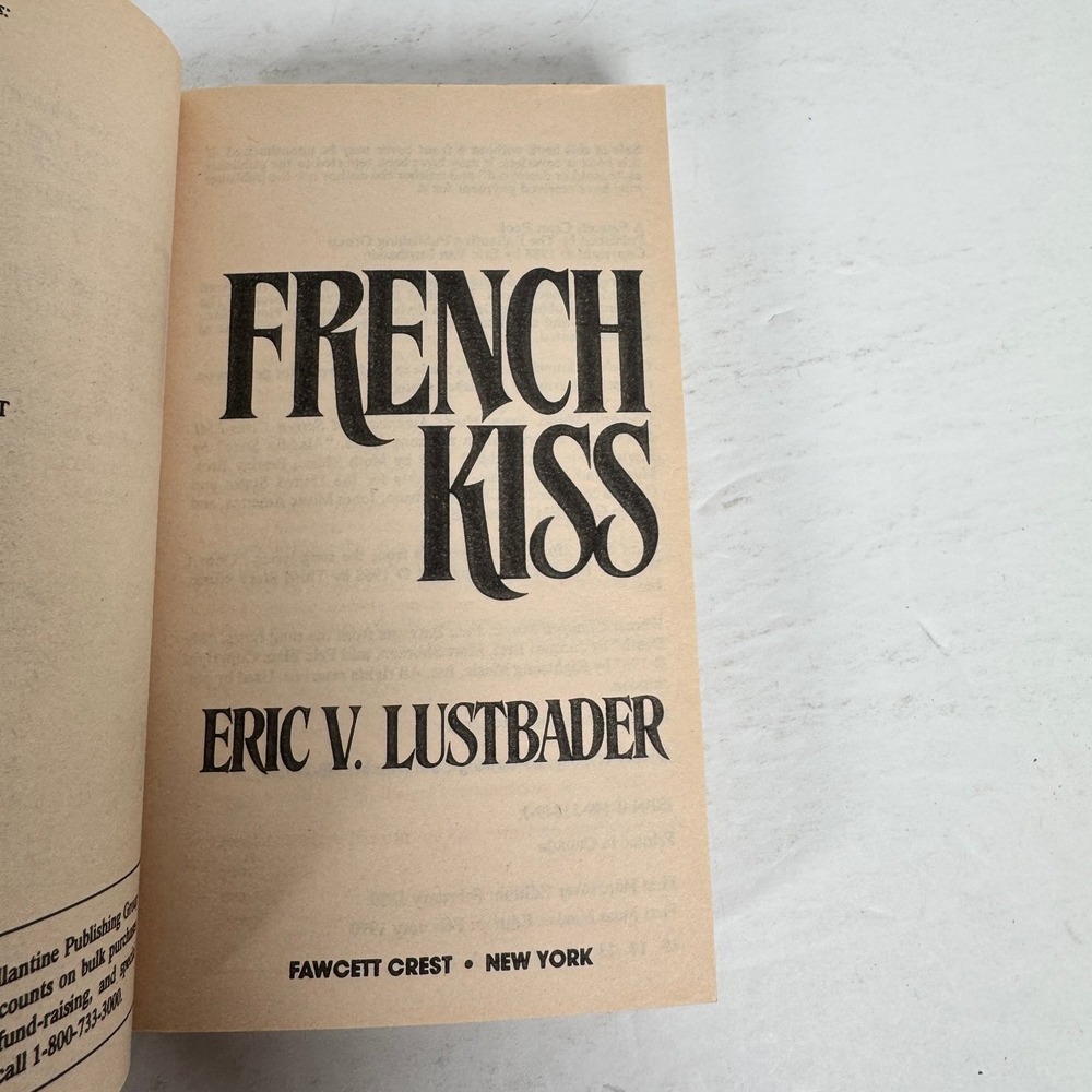 French Kiss Eric Van Lustbader 1990 Mass Market Paperback Fawcett‎ Crest - Picture 4 of 5